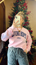 Living Hope Crewneck- Pink